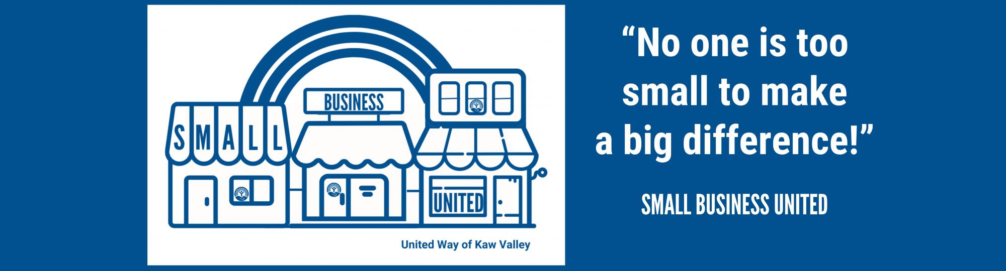 No one is too small to make a big difference--Small Business United