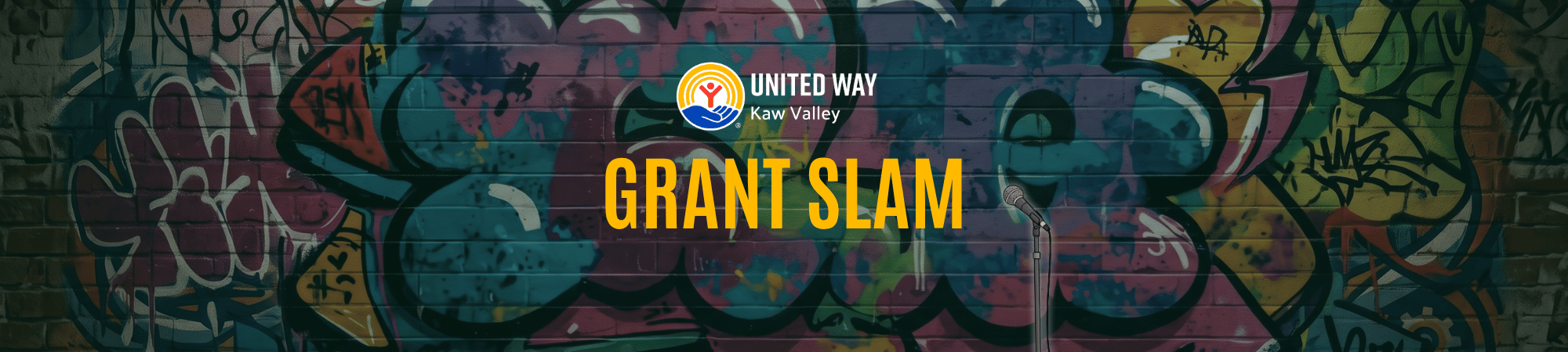 The United Way of Kaw Valley logo above the words Grant Slam in gold. The background is a wall painted to look like graffiti in shades of teal, magenta and other colors